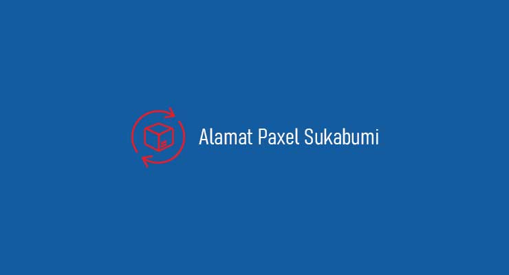 Alamat Paxel Sukabumi