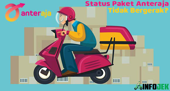 Status Paket Anteraja Tidak Bergeraak Penyebab Solusi