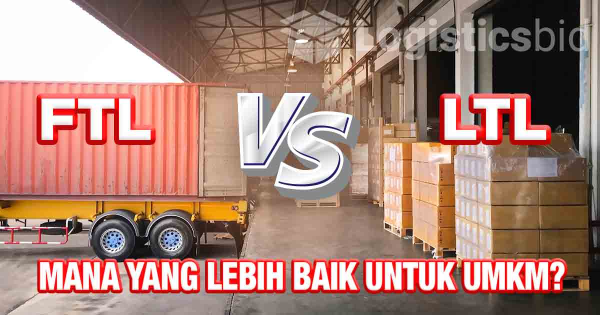 Truk FTL bewarna merah dan kargo paket LTL